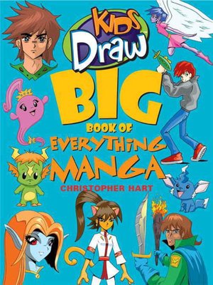 cover image of Kids Draw Big Book of Everything Manga